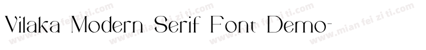 Vilaka Modern Serif Font Demo字体转换